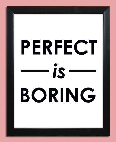 Perfect is Boring : Motivational Wall Decor Photo Frame