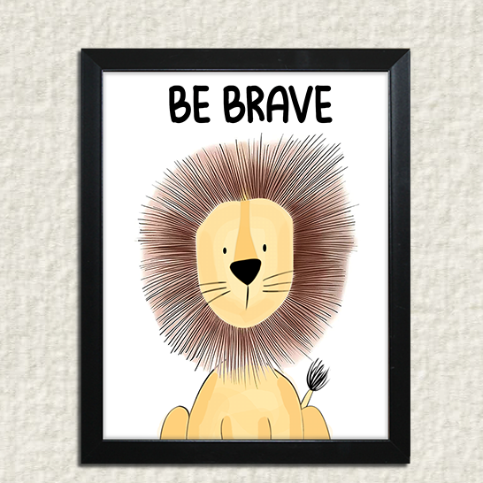 Be Brave- Lion Wall Art