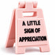 A little Sign of Appreciation