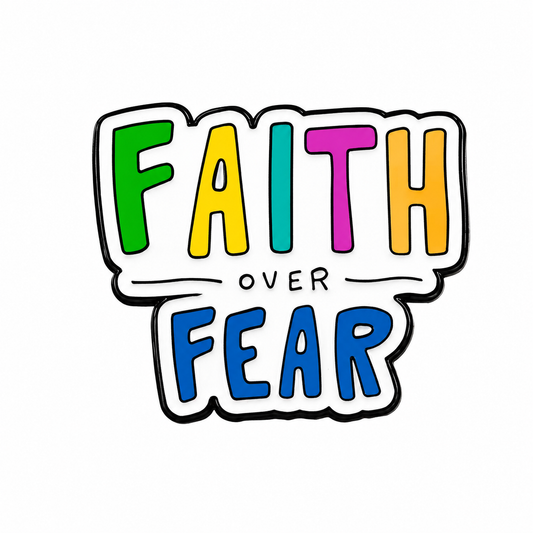 Faith Over Fear